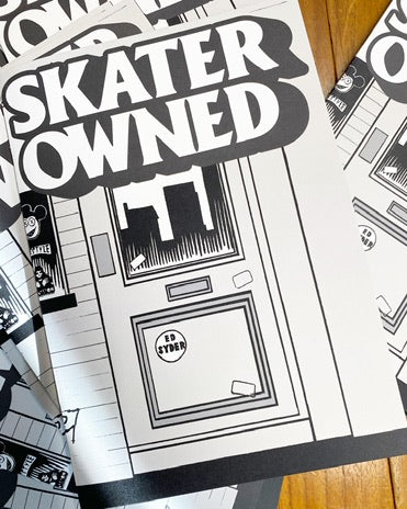 THE FIRST SKATER OWNED ZINE! By Ed Syder
